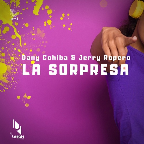 Jerry Ropero, Dany Cohiba - La Sorpresa (Vocal Mix) [UR251]